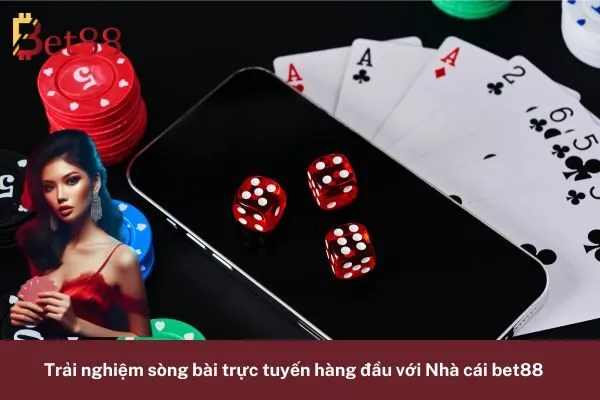 Trải nghiệm sòng bài trực tuyến hàng đầu với nhà cái bet88 11 sòng bài trực tuyến hàng đầu