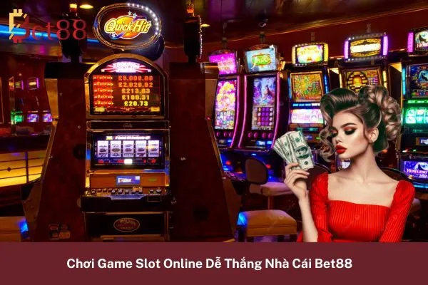 Chơi Game Slot Online Dễ Thắng Nhà Cái Bet88 10 Chơi game slot online