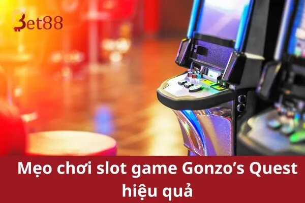 Hướng dẫn tham gia slot game Gonzo’s Quest siêu hot trên Bet88 3 Slot Game Gonzo’s Quest